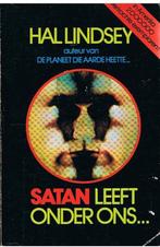 Satan leeft onder ons / Hal Lindsey, Boeken, Ophalen of Verzenden, Zo goed als nieuw, Christendom | Protestants