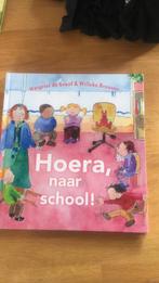 M. de Graaf - Hoera, naar school!, Boeken, Prentenboeken en Plaatjesalbums, M. de Graaf, Ophalen of Verzenden, Zo goed als nieuw