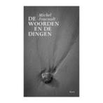 De woorden en de dingen, Michel Foucault, Ophalen of Verzenden, Zo goed als nieuw, Praktische filosofie
