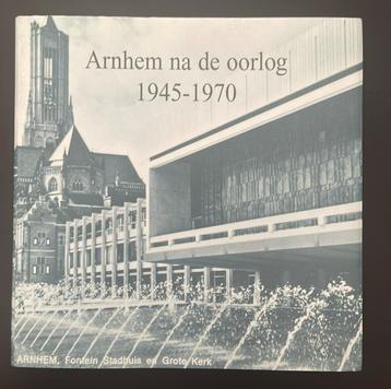 Arnhem na de oorlog 1945-1970 beschikbaar voor biedingen