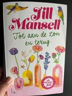 Jill mansell- tot aan de zon en terug, Gelezen, Jill Mansell, Ophalen of Verzenden, Nederland