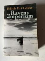 Edith Eri Louw - Ravens Imperium, Ophalen of Verzenden, Zo goed als nieuw, Nederland