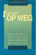 Tiener op weg A.B.F. Hoek-Van Kooten 9789061401810, Ophalen of Verzenden, Zo goed als nieuw, Sociale psychologie, A.B.F. Hoek-Van Kooten