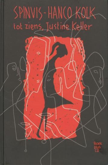 SPINVIS-HANCO KOLK TOT ZIENS, JUSTINE KELLER BOEK PLUS CD beschikbaar voor biedingen