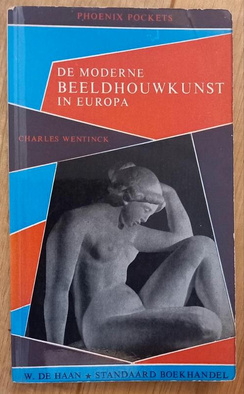 C.Wentinck - de moderne beeldhouwkunst in Europa/Phoenix, Boeken, Kunst en Cultuur | Beeldend, Gelezen, Beeldhouwkunst, Ophalen of Verzenden