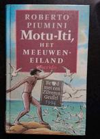 Motu-Iti, het meeuweneiland/Roberto Piumini, Ophalen of Verzenden, Zo goed als nieuw, Roberto Piumini