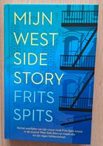 Frits Spits - Mijn West Side Story, Boeken, Ophalen of Verzenden, Zo goed als nieuw, Frits Spits