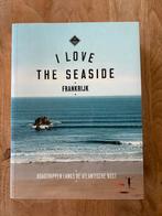 I Love The Seaside - Frankrijk Reisgids, Ophalen of Verzenden, Zo goed als nieuw, Europa