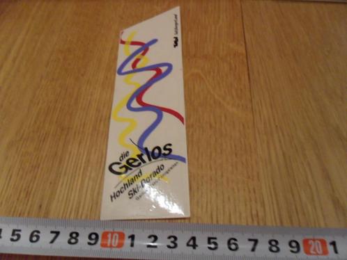 sticker Oostenrijk die GERLOS Hochland Ski-Dorado Tirol Tran, Verzamelen, Stickers, Zo goed als nieuw, Bedrijf of Vereniging, Ophalen