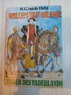 Willem van Oranje boek WG van de  Hulst, Ophalen of Verzenden, Gelezen