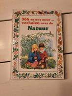 366 en nog meer verhalen over de natuur, Ophalen of Verzenden, Zo goed als nieuw