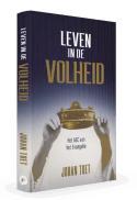 Leven in de Volheid - Johan Toet, Ophalen, Nieuw, Johan Toet, Christendom | Protestants