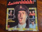 Lp - Paul van Vliet - Luisteruuuh !, Ophalen of Verzenden, Zo goed als nieuw, 12 inch, Overige genres