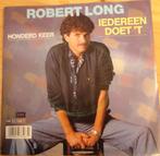Robert Long > Iedereen doet 't, Cd's en Dvd's, Vinyl Singles, Gebruikt, 7 inch, Single, Ophalen of Verzenden