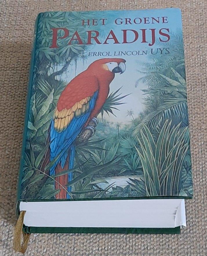 Het groene paradijs (Errol Lincoln UYS), Boeken, Geschiedenis | Wereld, Ophalen of Verzenden, Gelezen, Errol Lincoln UYS, Zuid-Amerika