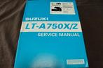 Suzuki LT-A750 X/Z  2008 ATV service manual quad K8 K9, Ophalen of Verzenden, Suzuki