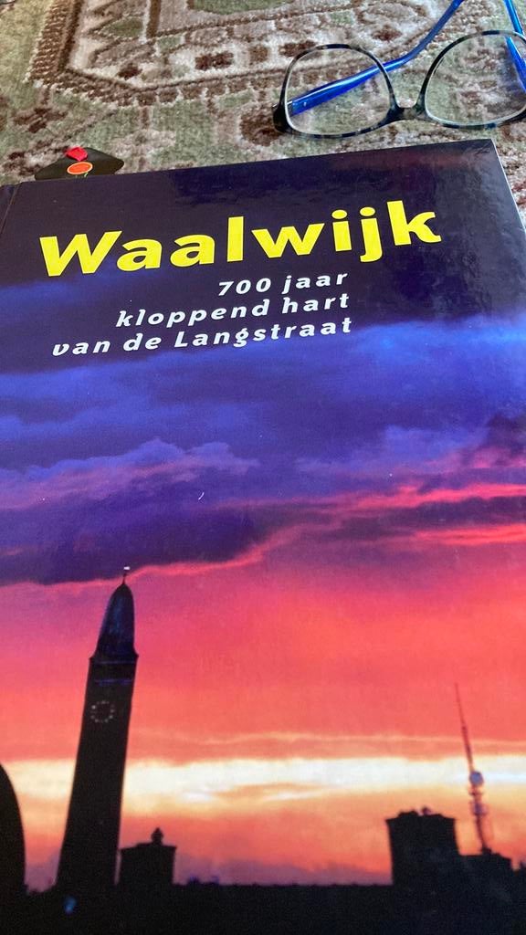 Waalijk 700 jaar kloppend hart in de Langstraat, Boeken, Geschiedenis | Stad en Regio, Ophalen of Verzenden, Zo goed als nieuw
