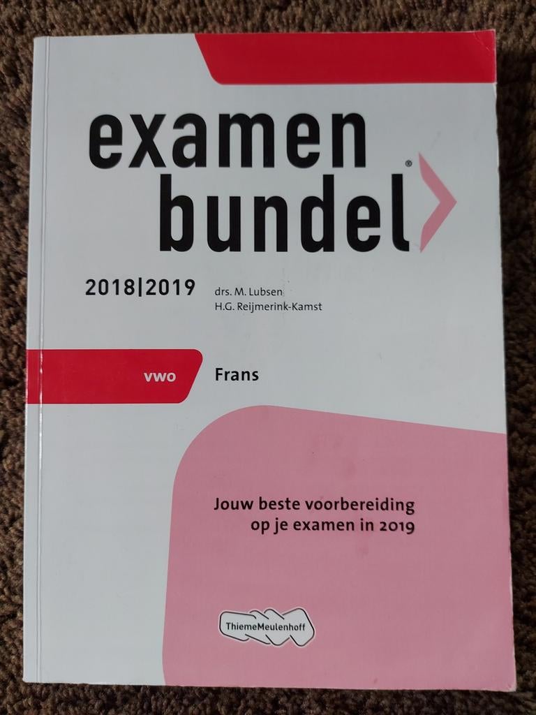 Examenbundel VWO Frans 2018-2019, Gelezen, Frans, VWO, Drs. M. Lubsen, H.G. Reijmerink-Kamst