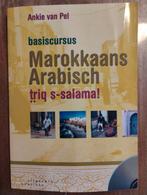 Ankie van Pel - Basiscursus Marokkaans Arabisch, Boeken, Ankie van Pel, Ophalen of Verzenden, Zo goed als nieuw, Overige niveaus