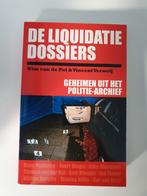 De liquidatiedossiers geheimen uit het politie-archief, Ophalen of Verzenden, Gelezen