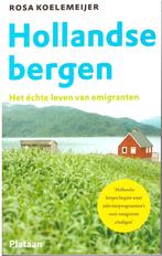 Rosa Koelemeijer - Hollandse Bergen, Ophalen of Verzenden, Zo goed als nieuw, Rosa Koelemeijer, Nederland