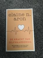 Elaine N. Aron - De kracht van zelfwaardering, Nieuw, Ophalen of Verzenden, Elaine N. Aron