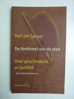 Bart Jan Spruyt - De toekomst van de stad, Boeken, Ophalen of Verzenden, Nieuw