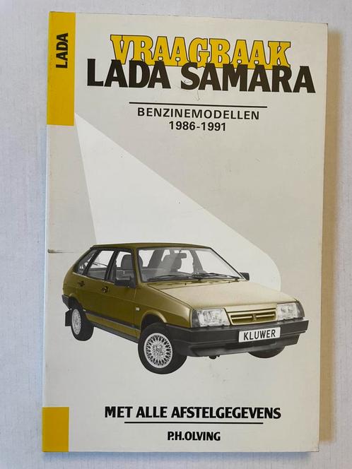Vraagbaak Lada Samara 1986 - 1991 kluwer olving, Auto diversen, Handleidingen en Instructieboekjes, Ophalen of Verzenden