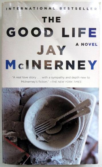 Jay McInerney - The Good Life (ENGELSTALIG) beschikbaar voor biedingen