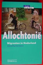 Allochtonië , Migranten in Nederland - Toine Heijmans, Boeken, Ophalen of Verzenden, 20e eeuw of later, Zo goed als nieuw