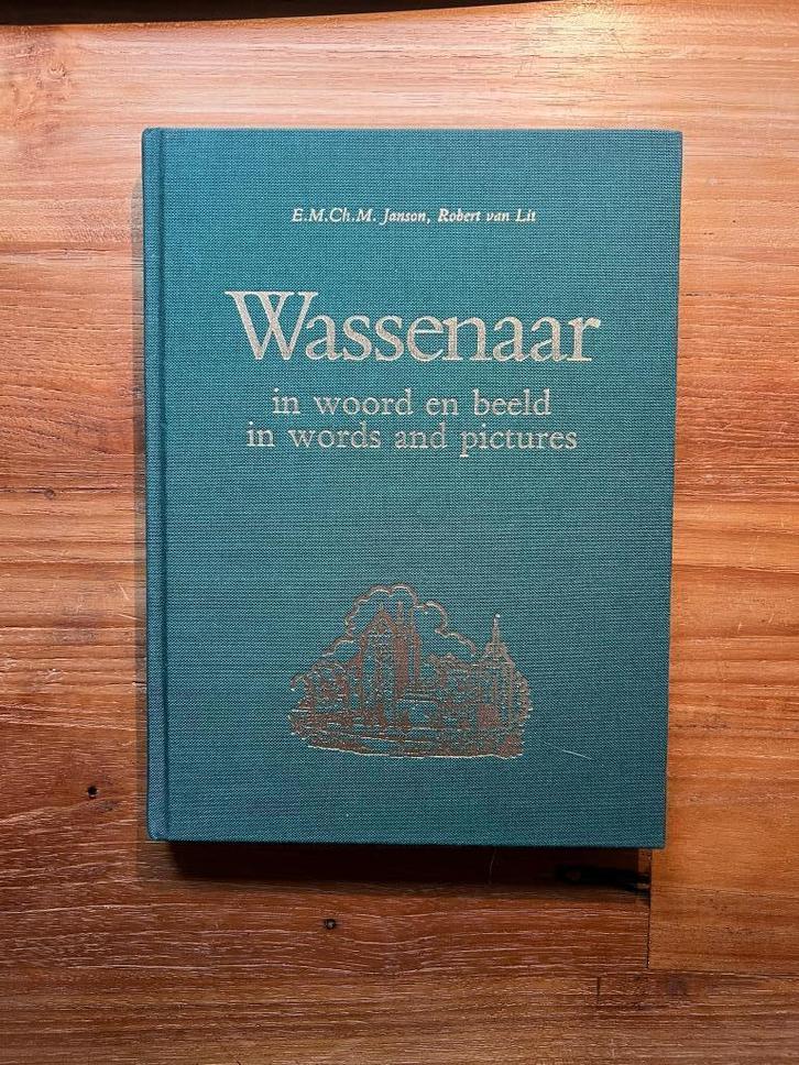 Wassenaar in woord en beeld (in words and pictures), Boeken, Geschiedenis | Stad en Regio, Zo goed als nieuw, Ophalen of Verzenden