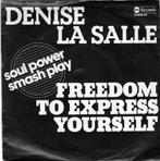 DENISE LA SALLE  -  Freedom to express yourself, Gebruikt, 7 inch, Single, Ophalen of Verzenden