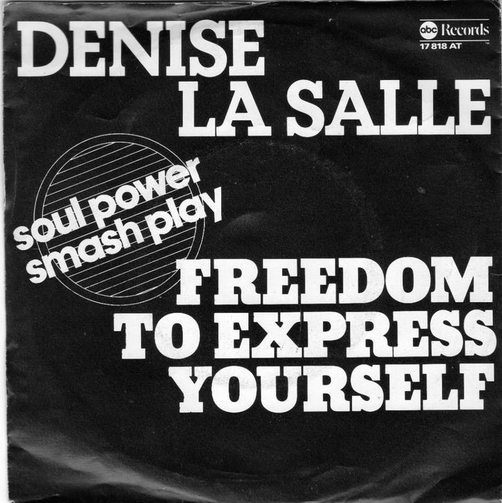 DENISE LA SALLE  -  Freedom to express yourself, Cd's en Dvd's, Vinyl Singles, Gebruikt, Single, Pop, 7 inch, Ophalen of Verzenden