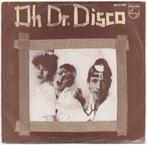 Dr. Disco - Oh Dr. Disco, Pop, Gebruikt, Ophalen of Verzenden, 7 inch