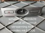 Ford Mondeo MK3 Middenconsole Paneel Klok Schakelaars, Ophalen of Verzenden, Gebruikt, Ford