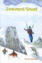 Zwevend goud Floris van den Berg 907606122X, Boeken, Kinderboeken | Jeugd | 10 tot 12 jaar, Ophalen of Verzenden, Zo goed als nieuw