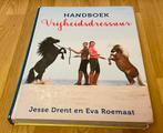 Eva Roemaat - Handboek Vrijheidsdressuur, Nieuw, Ophalen of Verzenden, Eva Roemaat; Annemarie Dragt; Jesse Drent, Non-fictie