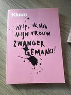Help, ik heb mijn vrouw zwanger gemaakt! - Kluun, Verzenden, Gelezen, Zwangerschap en Bevalling