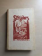 Strijders door K. Norel, Ophalen of Verzenden