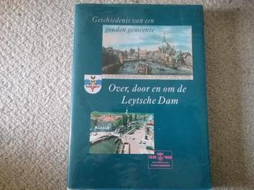 Over, door & om de Leytsche Dam (geschiedenis Leidschendam)  beschikbaar voor biedingen