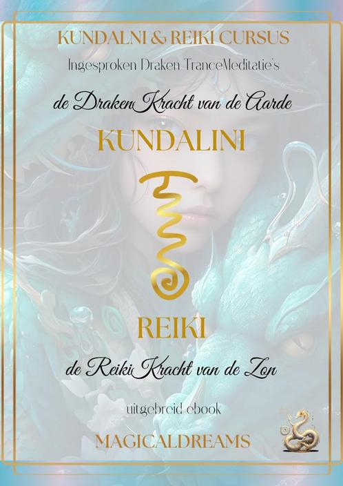 Online Reiki/Kundalini Opleiding/DrakenTranceMeditatiePakket, Diensten en Vakmensen, Cursussen en Workshops, Hobby of Vrije tijd