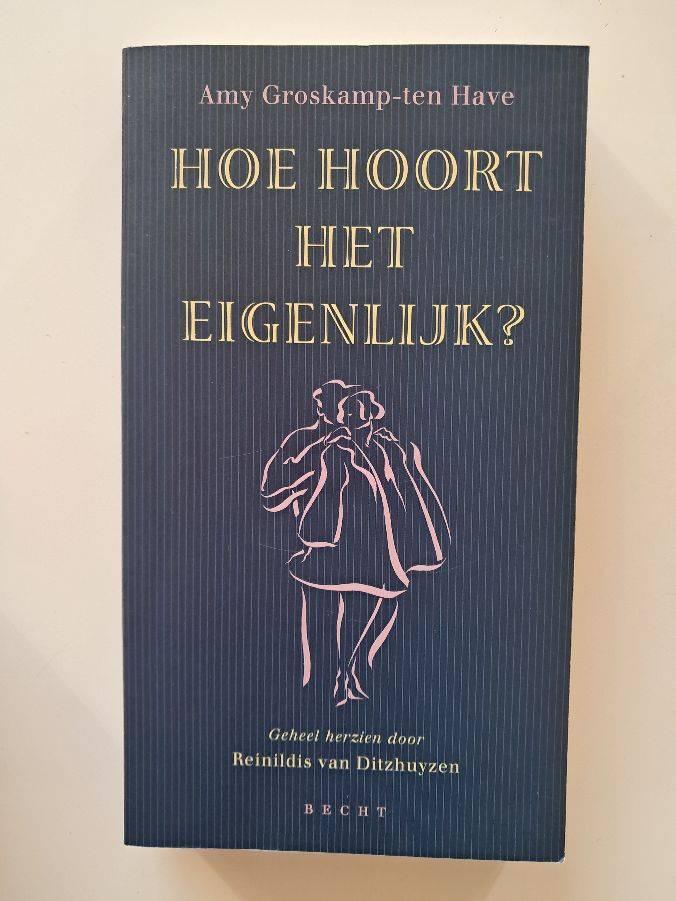 hoe hoort het eigenlijk- Amy Groskamp ten Have nieuw, Boeken, Overige Boeken, Nieuw, Ophalen of Verzenden