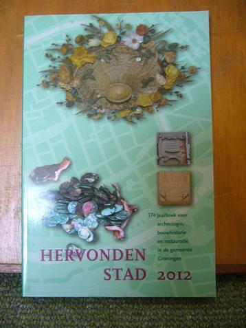 Hervonden Stad 2012 beschikbaar voor biedingen