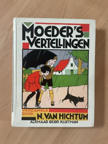 Nienke van Hichtum. Moeder’s vertellingen  3 e druk beschikbaar voor biedingen