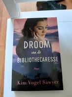 De droom van de bibliothecaresse van Kim Vogel Sawyer, Ophalen of Verzenden