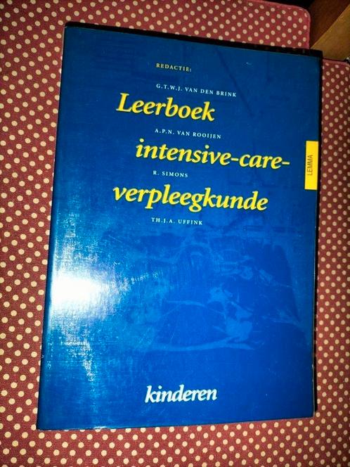 Leerboek intensive care verpleegkunde: kinderen, Boeken, Studieboeken en Cursussen, HBO, Beta, Ophalen of Verzenden