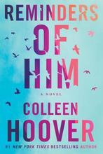 Reminders of Him - A Novel - Colleen Hoover  GRATIS BEZORGD, Colleen Hoover, Europa overig, Verzenden, Nieuw