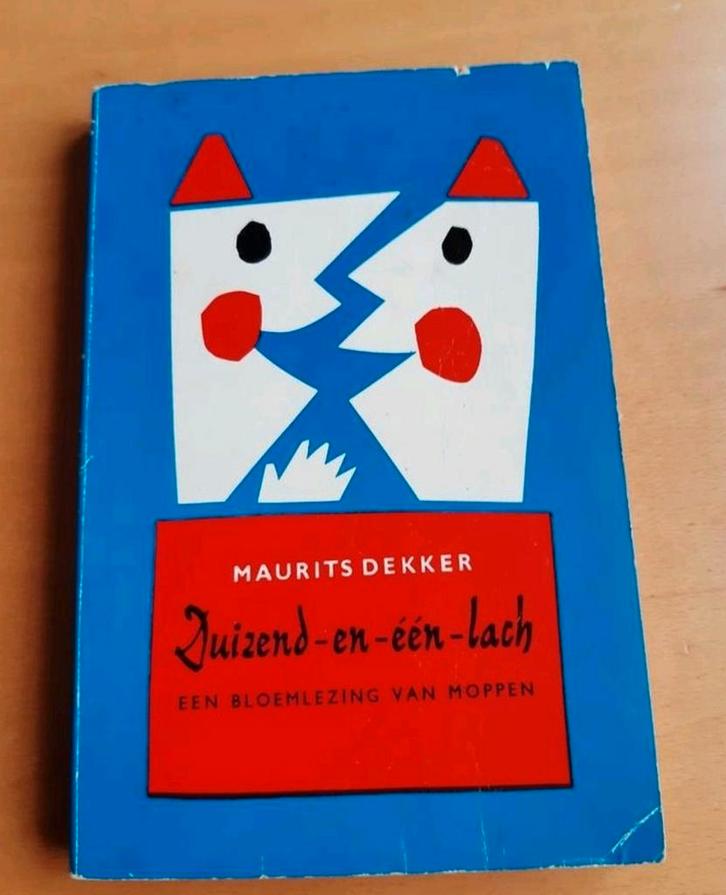 Duizend-en-één-lach - Maurits Dekker - Zwarte Beertjes, Boeken, Literatuur, Ophalen of Verzenden