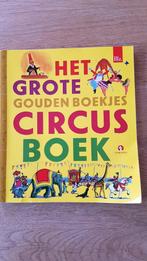 GOUDEN BOEKJE. HET GROTE CIRCUSBOEK., Boeken, Gelezen, Voorleesboek, Fictie algemeen, Jongen of Meisje