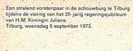 916138	Juliana	Bernhard Regeringsjubileum	1973	Tilburg	 Nett, Ophalen of Verzenden, Zo goed als nieuw, Nederland, Kaart, Foto of Prent